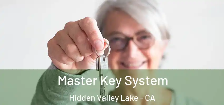  Master Key System Hidden Valley Lake - CA